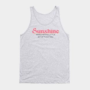 Sunshine and a little bit... Tank Top